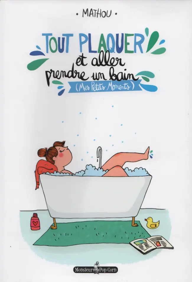Couverture de l'album Tout plaquer et aller prendre un bain