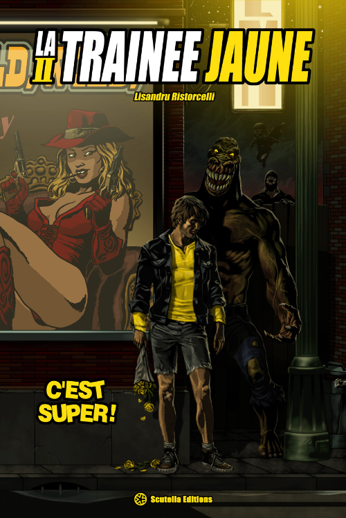 Couverture de l'album La Traînée jaune de Comicswood Tome 2 C'est super !