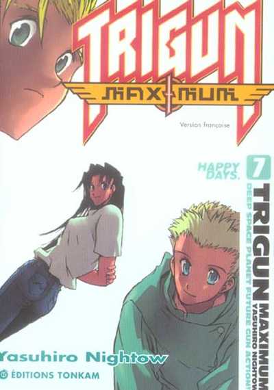 Couverture de l'album Trigun maximum 7 Happy Days