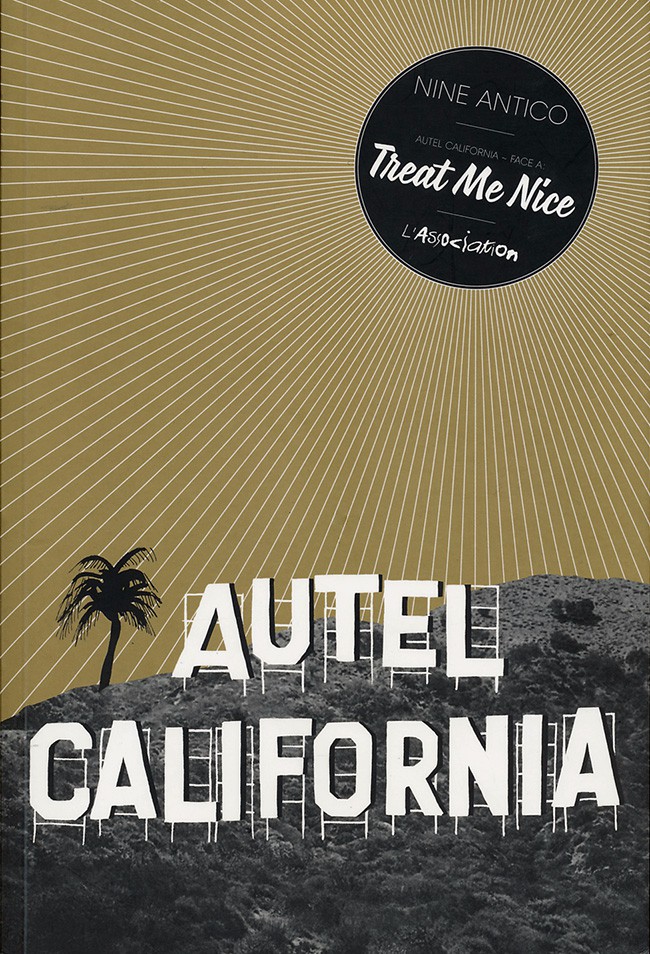 Couverture de l'album Autel California Face A Treat Me Nice