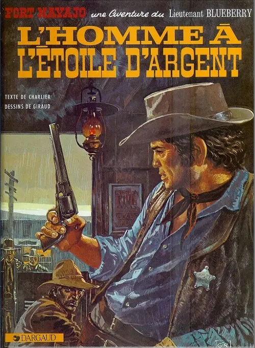 Couverture de l'album Blueberry Tome 6 L'homme à l'étoile d'argent