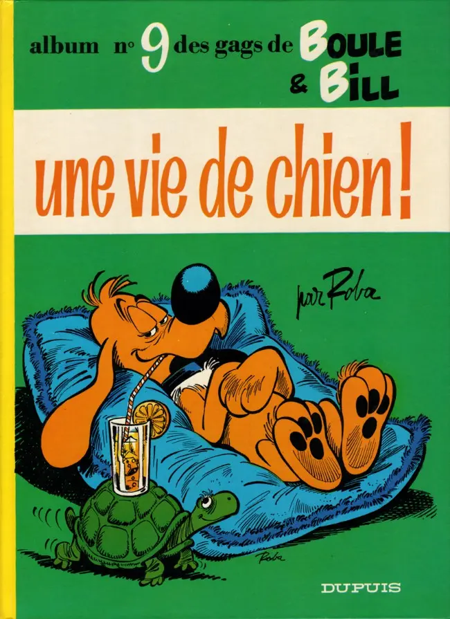 Couverture de l'album Boule & Bill Tome 9 Une vie de chien !