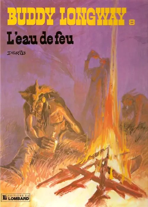 Couverture de l'album Buddy Longway Tome 8 L'eau de feu