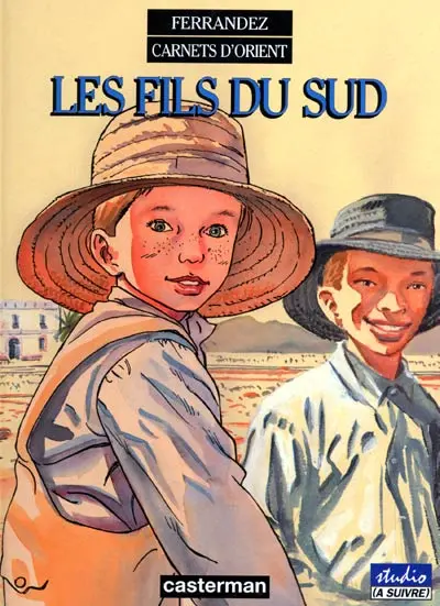 Couverture de l'album Carnets d'Orient Tome 3 Les fils du Sud