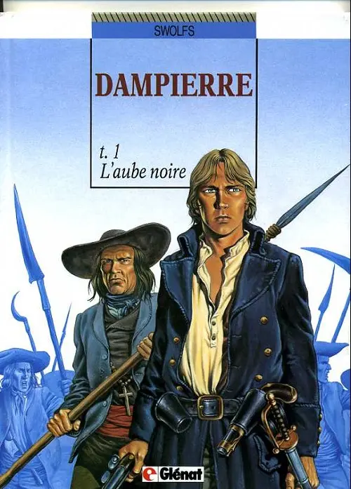 Couverture de l'album Dampierre Tome 1 L'aube noire