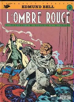 Couverture de l'album Les enquêtes d'Edmund Bell Tome 3 L'ombre rouge