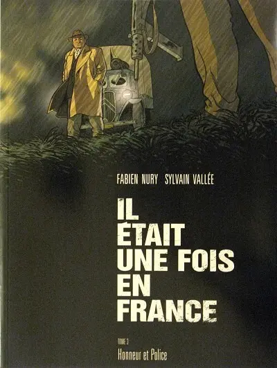 Couverture de l'album Il était une fois en France Tome 3 Honneur et police