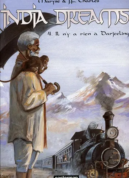Couverture de l'album India dreams Tome 4 Il n'y a rien à Darjeeling