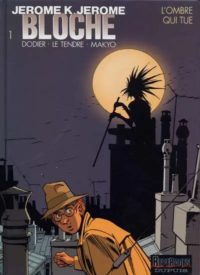 Couverture de l'album Jérôme K. Jérôme Bloche Tome 1 L'ombre qui tue