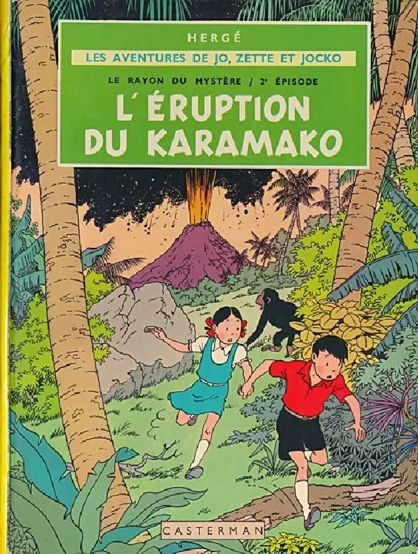 Couverture de l'album Les Aventures de Jo, Zette et Jocko Tome 4 Le Rayon du Mystère 2e épisode, L'éruption du Karamako