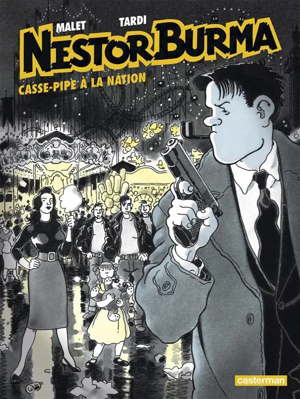 Couverture de l'album Nestor Burma Tome 4 Casse-pipe à la Nation