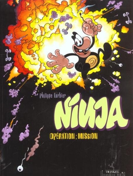 Couverture de l'album Ninja Tome 1 Opération : Mission