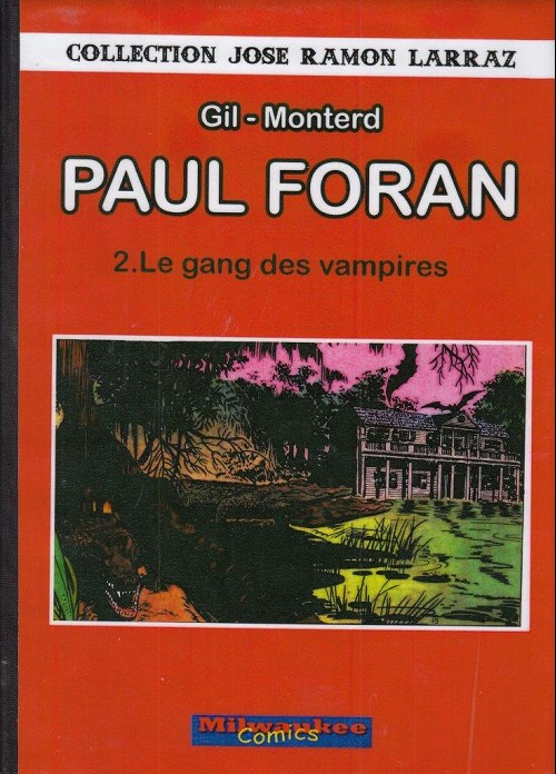 Couverture de l'album Paul Foran Tome 5 Le gang des vampires