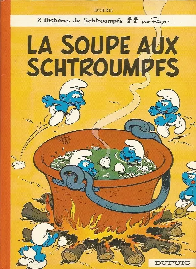 Couverture de l'album Les Schtroumpfs Tome 10 La soupe aux Schtroumpfs