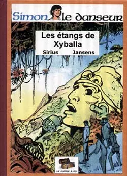 Couverture de l'album Simon le Danseur Tome 2 Les étangs de xyballa