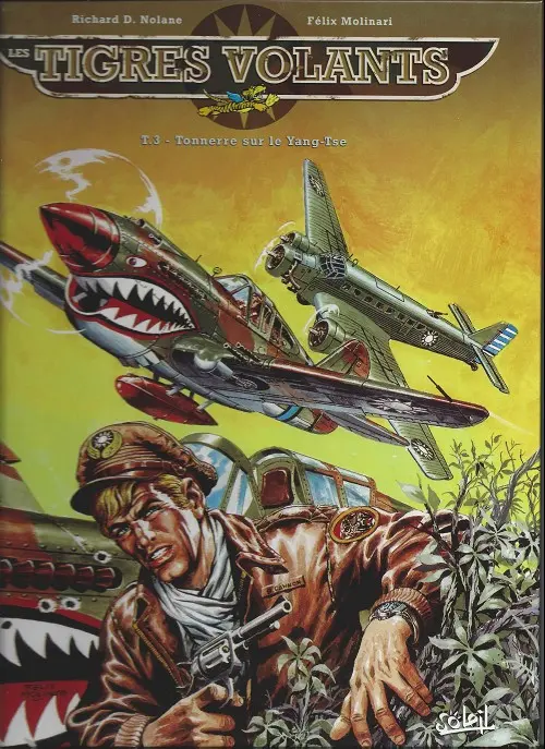 Couverture de l'album Les Tigres volants Tome 3 Tonnerre sur le Yang Tse
