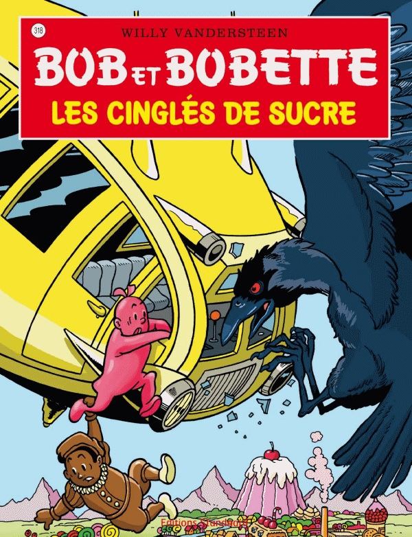 Couverture de l'album Bob et Bobette Tome 318 Les cinglés de sucre