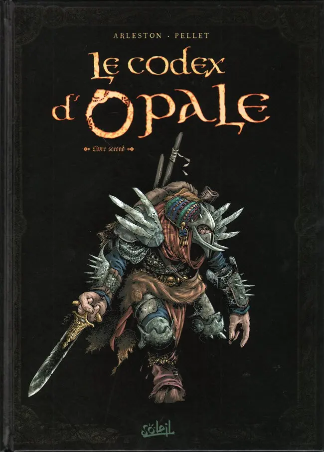 Couverture de l'album Le Codex d'Opale Livre second Rencontres au fil des voyages