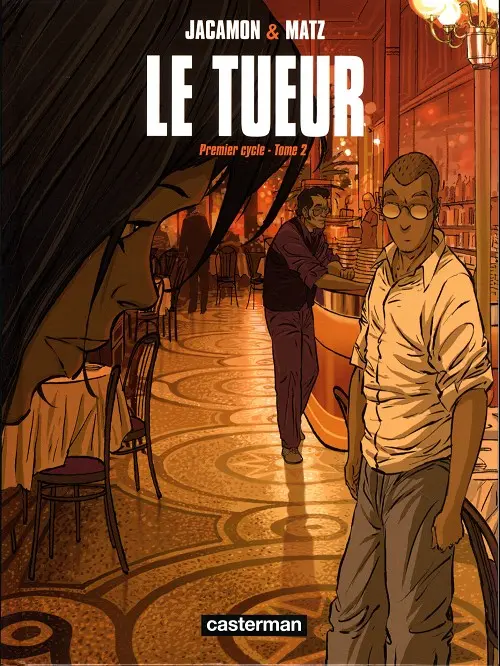 Couverture de l'album Le Tueur Premier cycle Tome 2
