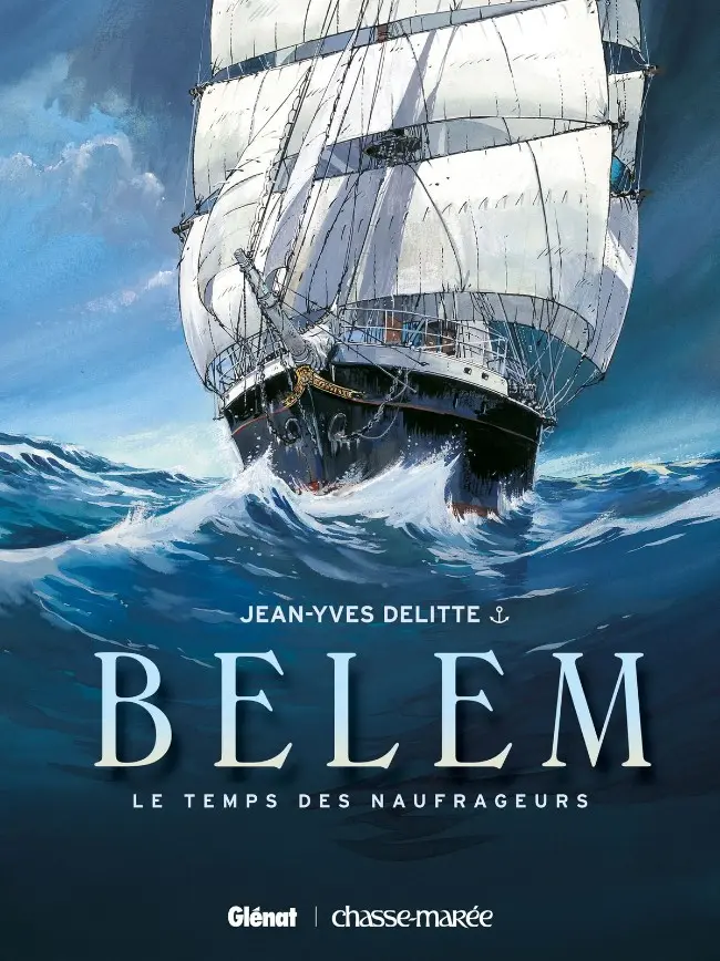 Couverture de l'album Belem 1 Le Temps des naufrageurs