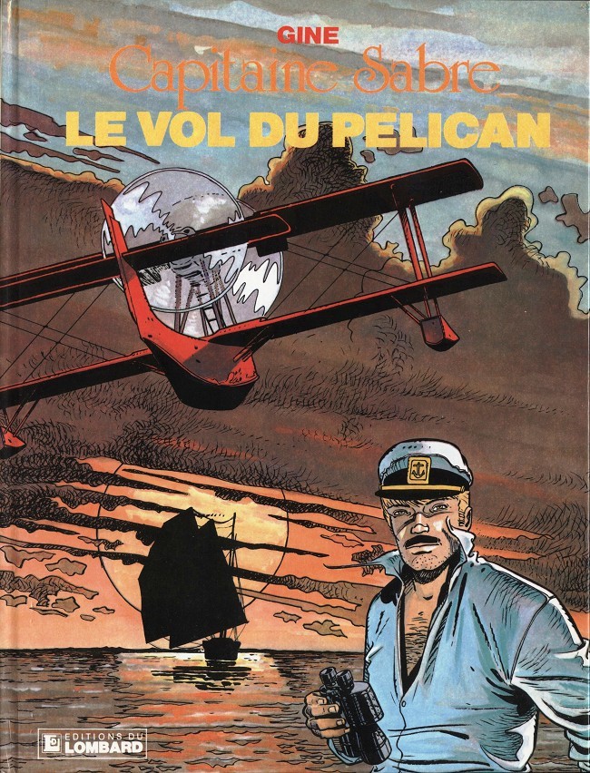 Couverture de l'album Capitaine Sabre Tome 1 Le vol du Pélican