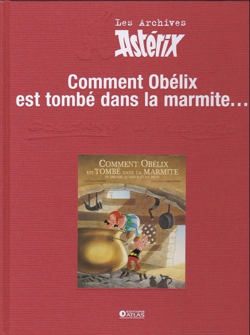 Couverture de l'album Les Archives Asterix Tome 36 Comment Obélix est tombé dans la marmite du druide quand il était petit