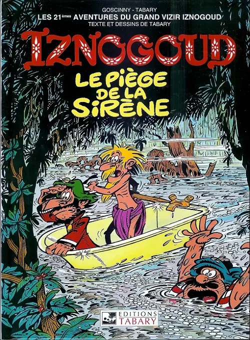 Couverture de l'album Iznogoud Tome 21 Le piège de la sirène