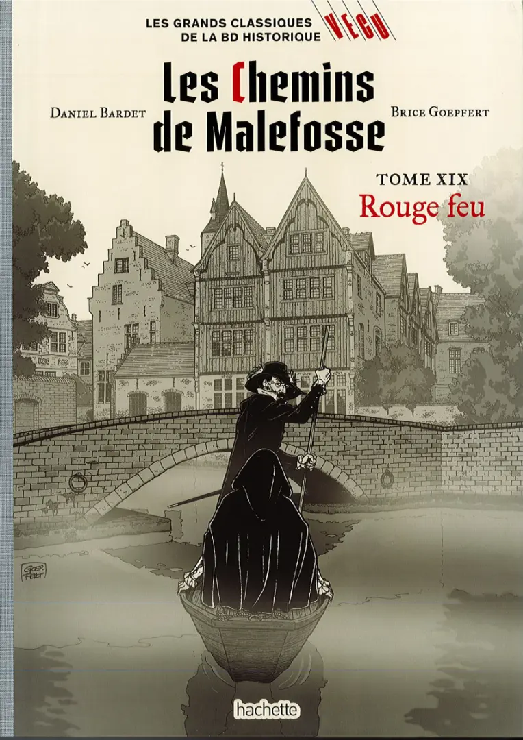Couverture de l'album Les grands Classiques de la BD Historique Vécu - La Collection Tome 57 Les Chemins de Malefosse - Tome XIX : Rouge feu
