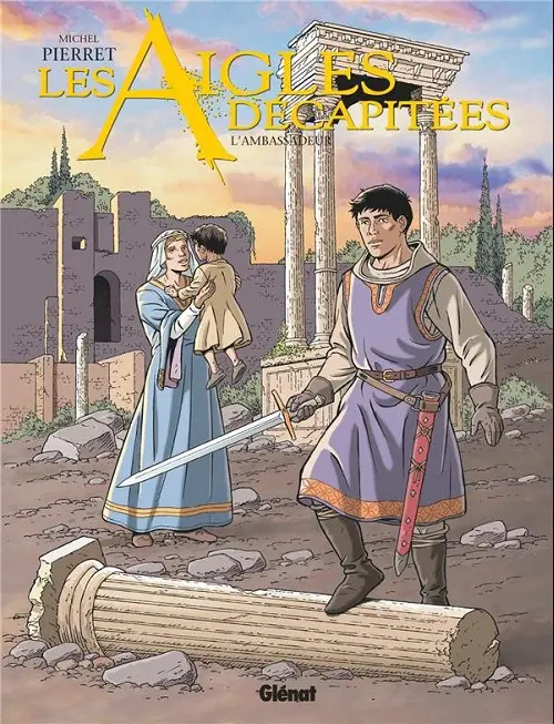 Couverture de l'album Les Aigles décapitées Tome 30 L'ambassadeur