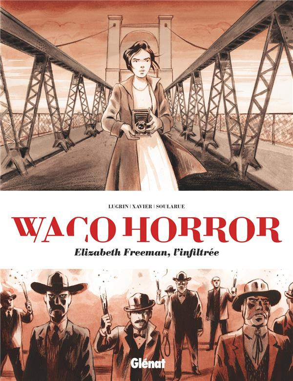 Couverture de l'album Waco horror Elisabeth Freeman, l'infiltrée