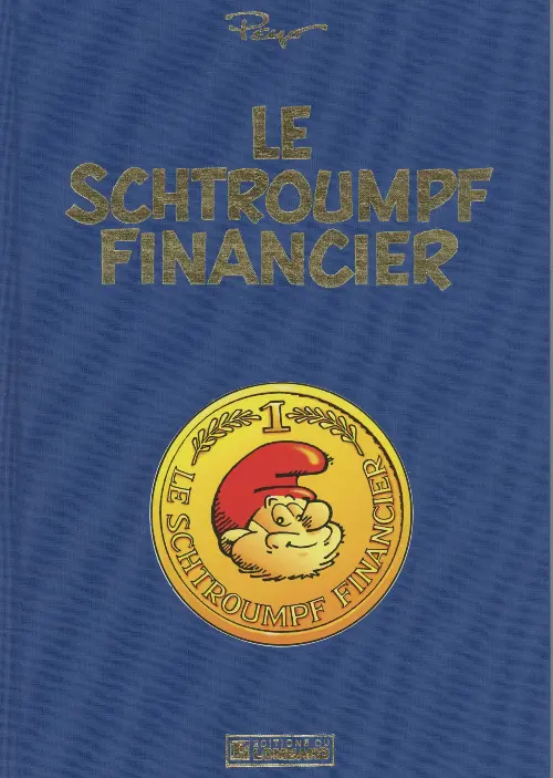 Couverture de l'album Les Schtroumpfs Tome 16 Le Schtroumpf financier