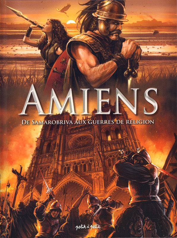 Couverture de l'album Amiens 1 De Samarobriva aux guerres de religion