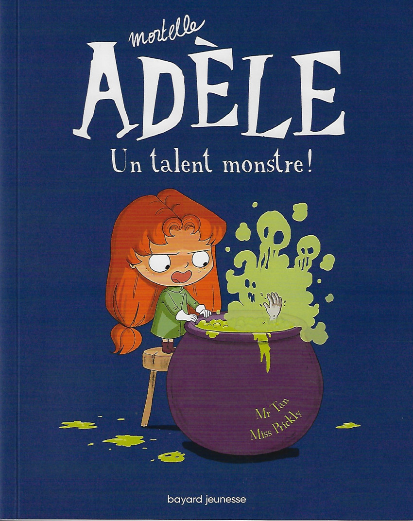 Couverture de l'album Mortelle Adèle Tome 6 Un talent monstre !