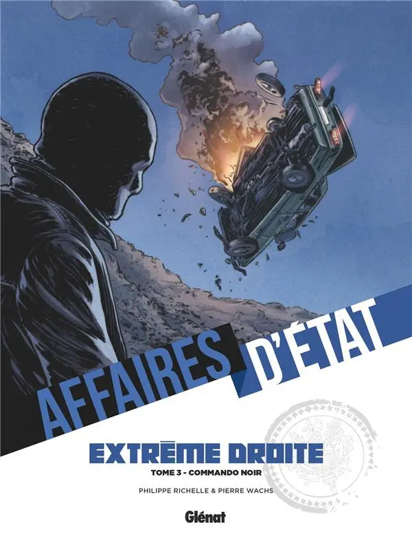 Couverture de l'album Affaires d'Etat - Extrême Droite Tome 3 Commando noir