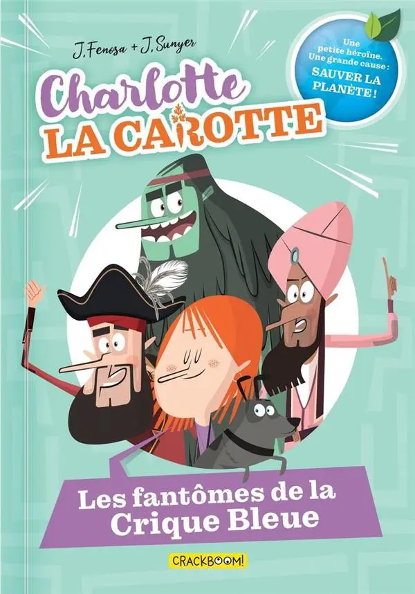 Couverture de l'album Charlotte La Carotte 1 Les fantômes de la Crique Bleue