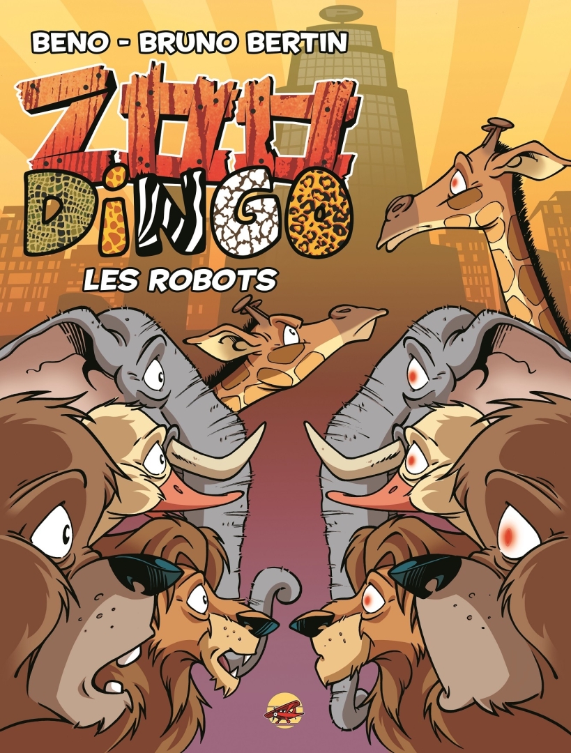 Couverture de l'album Zoo Dingo Tome 8 Les robots