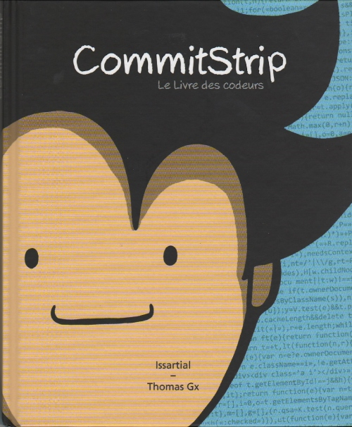 Couverture de l'album CommitStrip Tome 1 Le Livre des codeurs