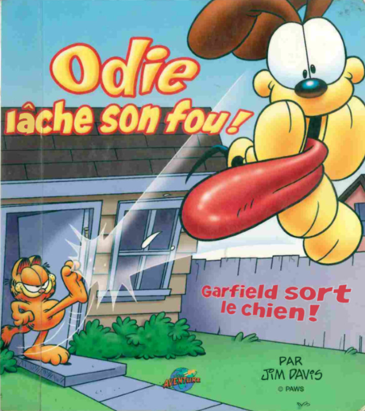 Couverture de l'album Garfield Odie lâche son fou! : Garfield sort le chien !