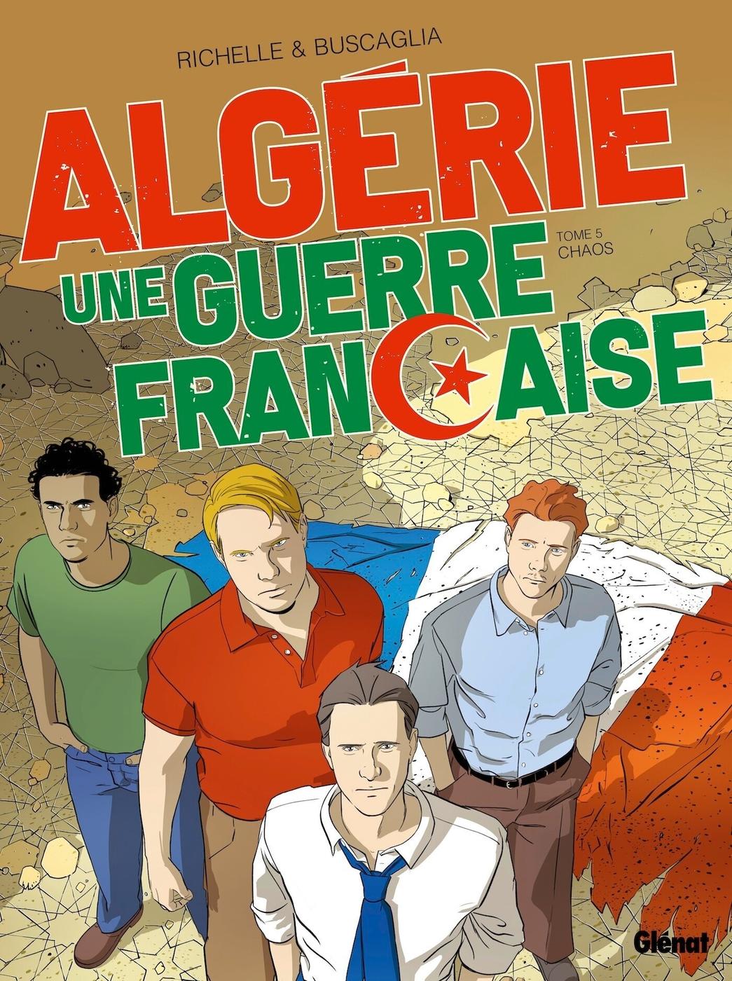 Couverture de l'album Algérie , une guerre française Tome 5 Chaos