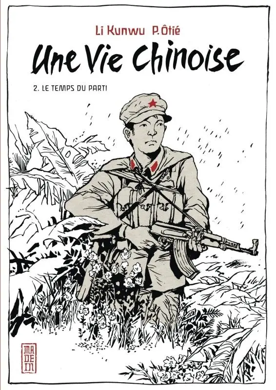 Couverture de l'album Une vie chinoise Tome 2 Le temps du Parti