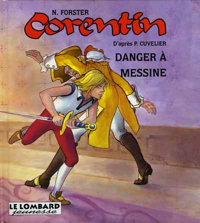 Couverture de l'album Corentin Tome 2 Danger à Messine