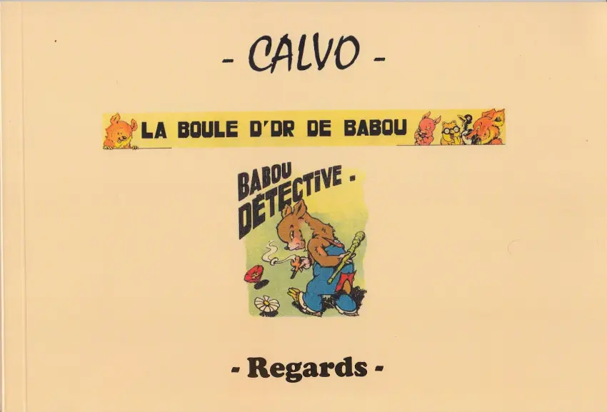 Couverture de l'album La boule d'or de Babou La boule d'or de Babou - Babou détective