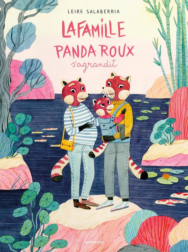 Couverture de l'album La famille Panda roux s'agrandit