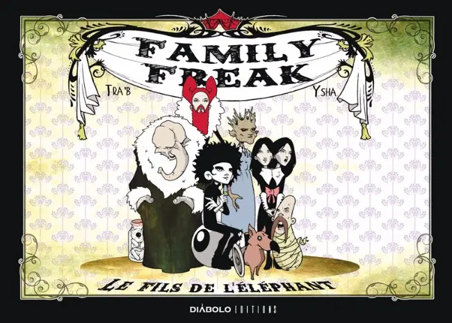 Couverture de l'album Family Freak Le fils de l'éléphant