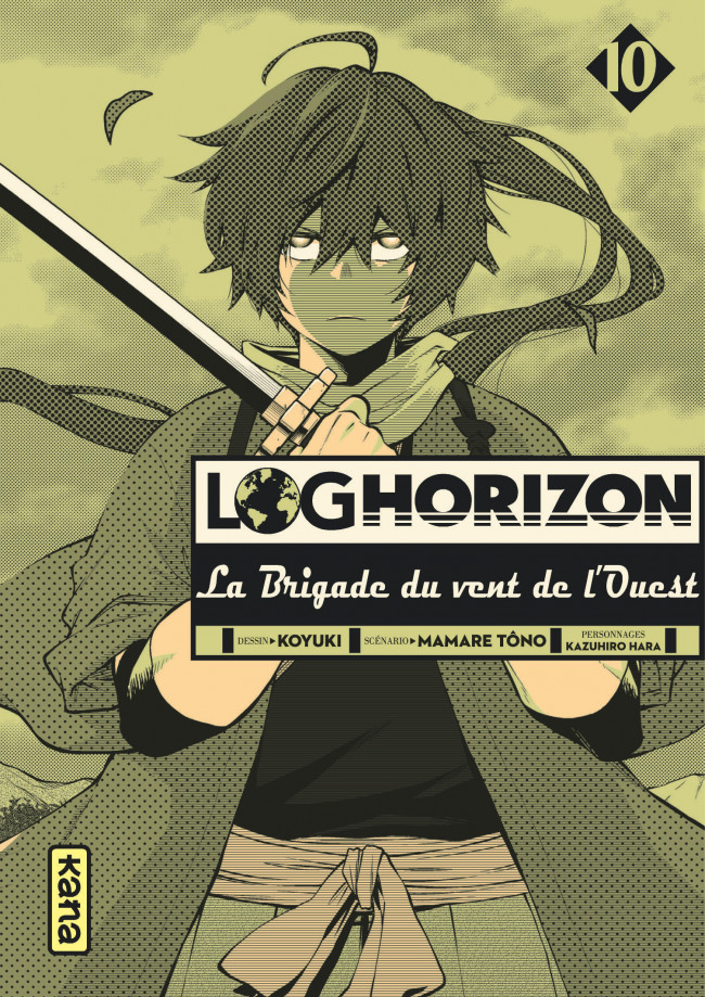 Couverture de l'album Log Horizon - La brigade du vent de l'ouest Tome 10