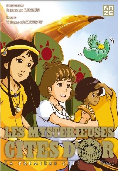Couverture de l'album Les Mystérieuses Cités d'or La première cité Tome 3