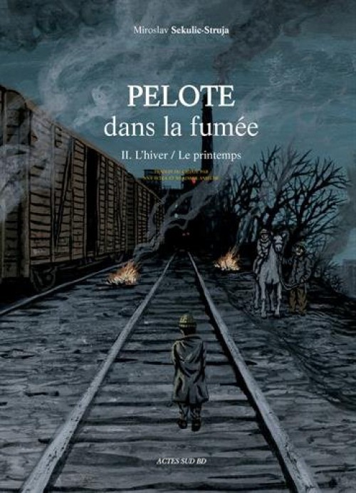Couverture de l'album Pelote dans la fumée Tome 2 L'hiver / Le printemps