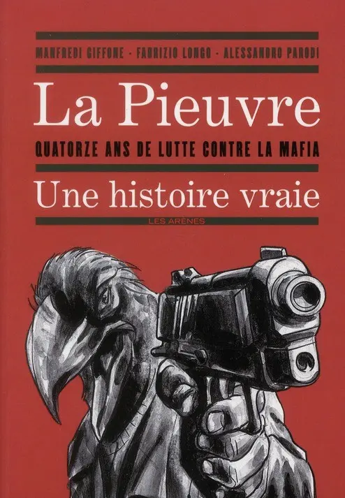 Couverture de l'album La Pieuvre - Quatorze ans de lutte contre la Mafia Une histoire vraie