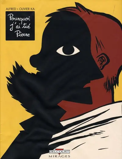Couverture de l'album Pourquoi j'ai tué Pierre