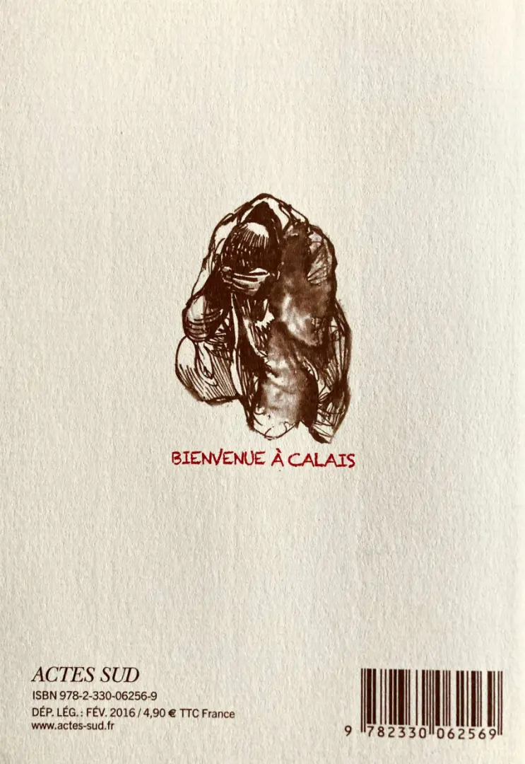 Verso de l'album Bienvenue à Calais Les raisons de la colère